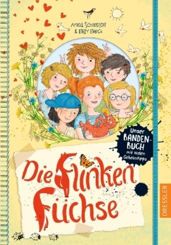 Die flinken Füchse - Unser Bandenbuch mit vielen Geheimtipps