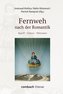Fernweh nach derm Romantik