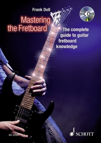 Mastering the Fretboard, w. Audio-CD
