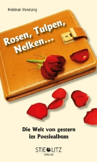 Rosen, Tulpen, Nelken