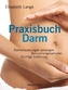 Praxisbuch Darm