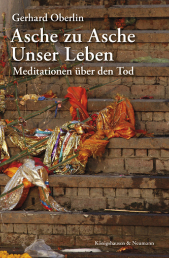 Asche zu Asche. Unser Leben