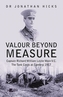 Valour Beyond Measure
