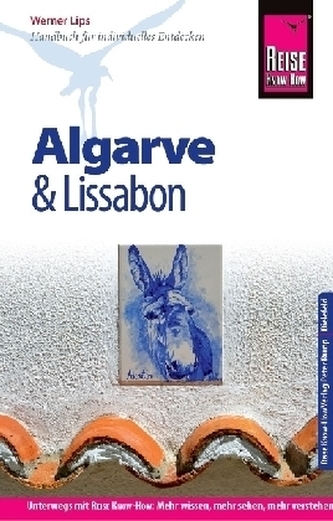 Reise Know-How Reiseführer Algarve und Lissabon