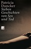 Sieben Geschichten von Sex und Tod