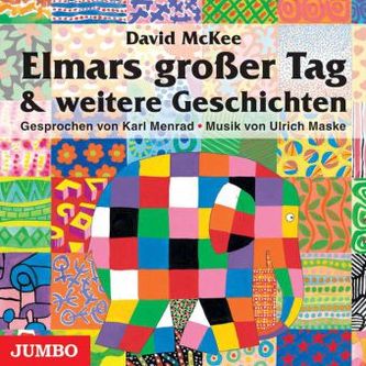 Elmars großer Tag & weitere Geschichten, Audio-CD