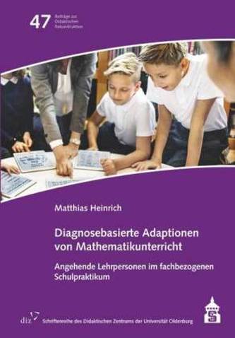 Diagnosebasierte Adaptionen von Mathematikunterricht