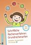 Schriftliche Rechenverfahren: Grundrechenarten, Klasse 3/4