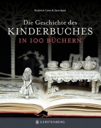 Die Geschichte des Kinderbuches in 100 Büchern