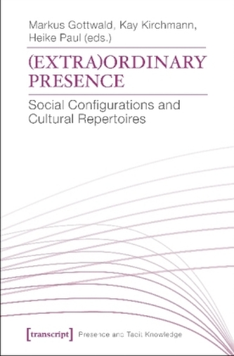 (Extra)Ordinary Presence