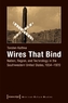 Wires That Bind