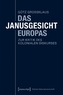 Das Janusgesicht Europas