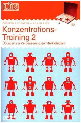 Konzentrationstraining 2: Übungen zur Verbesserung der Merkfähigkeit