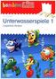 Unterwasserspiele. Tl.1