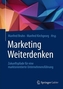Marketing Weiterdenken