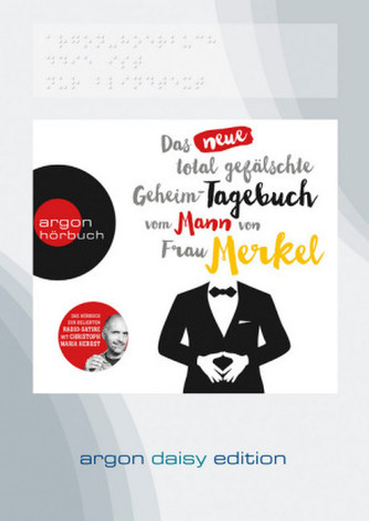 Das neue total gefälschte Geheim-Tagebuch vom Mann von Frau Merkel (DAISY Edition), 1 MP3-CD