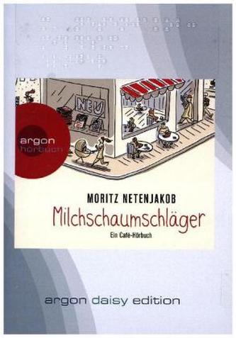 Milchschaumschläger, 1 MP3-CD (DAISY Edition)