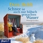Schnee ist auch nur hübschgemachtes Wasser, 2 Audio-CDs