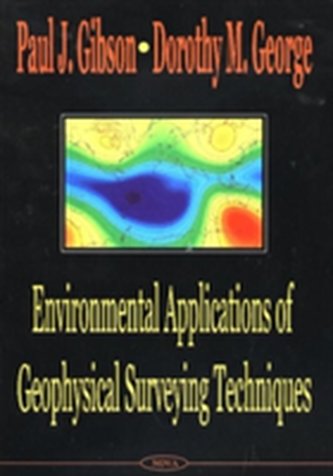 Environmental Applications of Geophysical Surveying Techniques