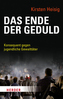 Das Ende der Geduld