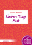 Sieben Tage Mut