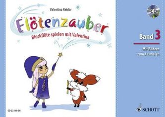 Flötenzauber, Sopran-Blockflöte, m. Audio-CD. Bd.3