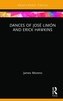 Dances of Jose Limon and Erick Hawkins