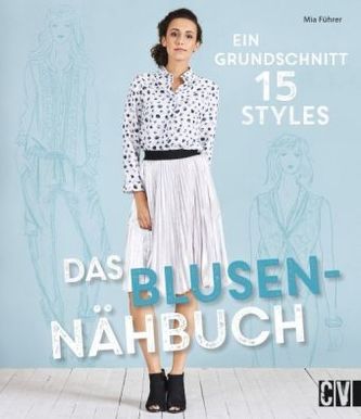 Das Blusen-Nähbuch Das Blusen-Nähbuch
