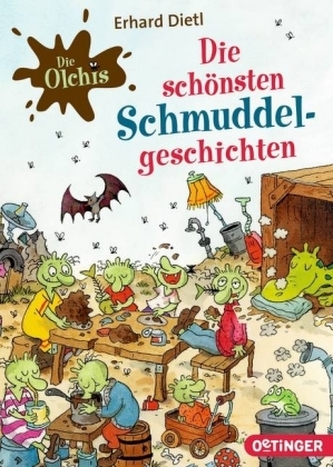 Die Olchis - Die schönsten Schmuddel-Geschichten