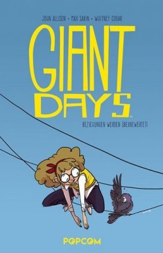 Giant Days - Beziehungen werden überbewertet