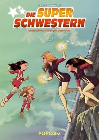 Die Superschwestern gegen Superklone