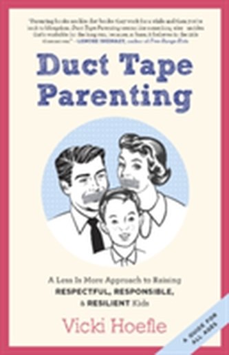 Duct Tape Parenting
