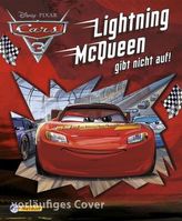 Disney Cars 3. Lightning McQueen gibt nicht auf!