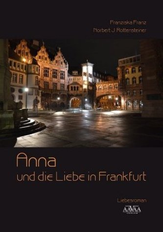 Anna und die Liebe in Frankfurt