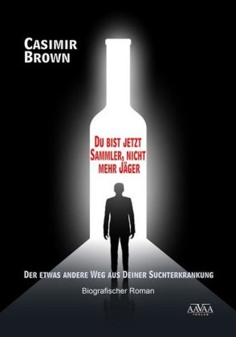 Du bist jetzt Sammler, nicht mehr Jäger - Großdruck
