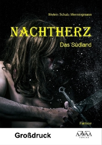 Nachtherz, Das Südland