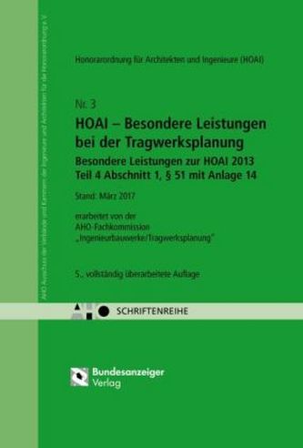 HOAI - Besondere Leistungen bei der Tragwerksplanung - Besondere Leistungen zur HOAI 2013 Teil 4, 51 mit Anlage 14