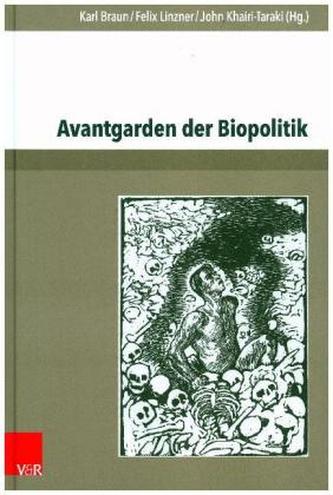 Avantgarden der Biopolitik