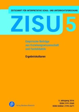 ZISU - Zeitschrift für interpretative Schul- und Unterrichtsforschung. H.5