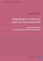 Möglichkeiten und Grenzen deutscher Sicherheitspolitik