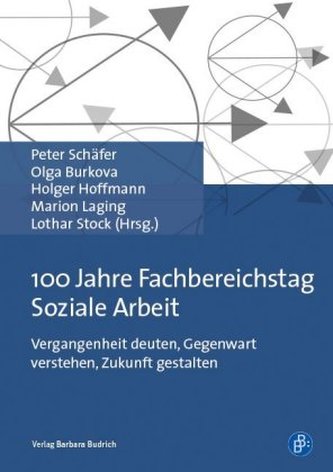 100 Jahre Fachbereichstag Soziale Arbeit