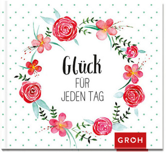 Glück für jeden Tag