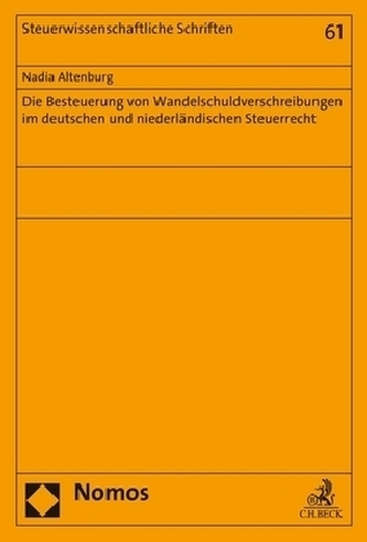 Die Besteuerung von Wandelschuldverschreibungen im deutschen und niederländischen Steuerrecht