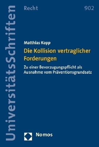 Die Kollision vertraglicher Forderungen