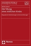 Die Tötung eines leiblichen Kindes