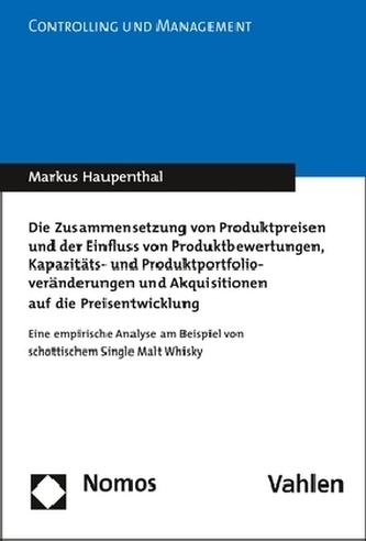 Die Zusammensetzung von Produktpreisen und der Einfluss von Produktbewertungen, Kapazitäts- und Produktportfolioveränderungen un
