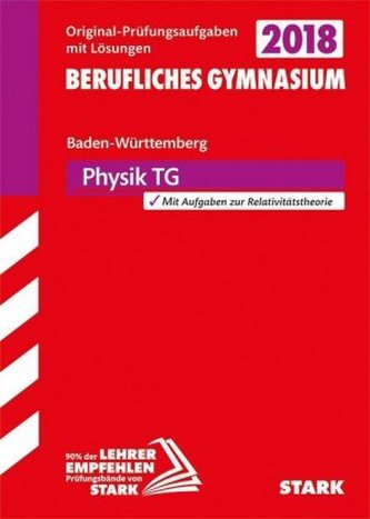 Abitur 2018 - Berufliches Gymnasium Baden-Württemberg - Physik