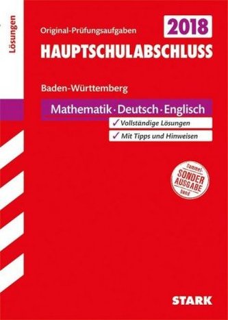 Hauptschule 2018 - Hauptschulabschluss Baden-Württemberg - Mathematik, Deutsch, Englisch, Lösungen