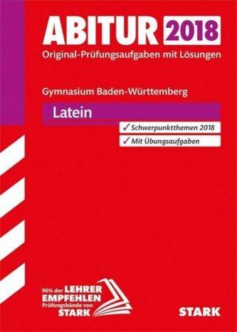 Abitur 2018 - Gymnasium Baden-Württemberg - Latein