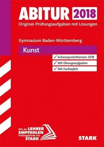 Abitur 2018 - Gymnasium Baden-Württemberg - Kunst
